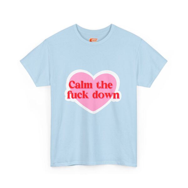 Calm the F Down T-Shirt - Image 3