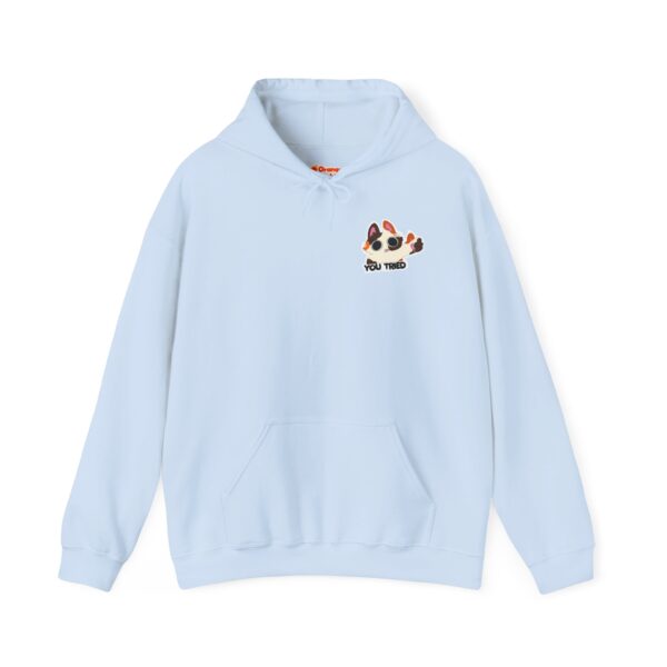 "You Tried" Hoodie - Image 5