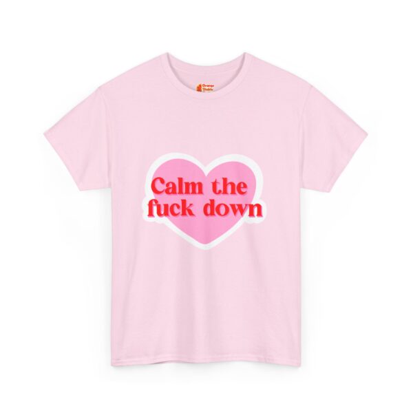 Calm the F Down T-Shirt - Image 5