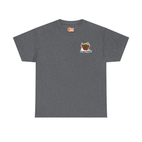 Drama Queen Graphic T-Shirt - Image 7