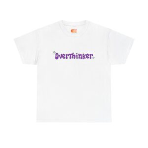 Overthinker t-shirt
