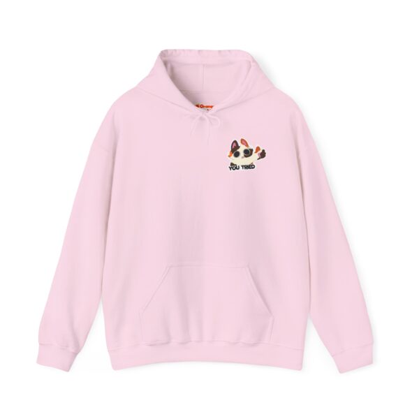 "You Tried" Hoodie - Image 2