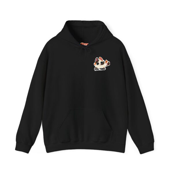 "You Tried" Hoodie - Image 10