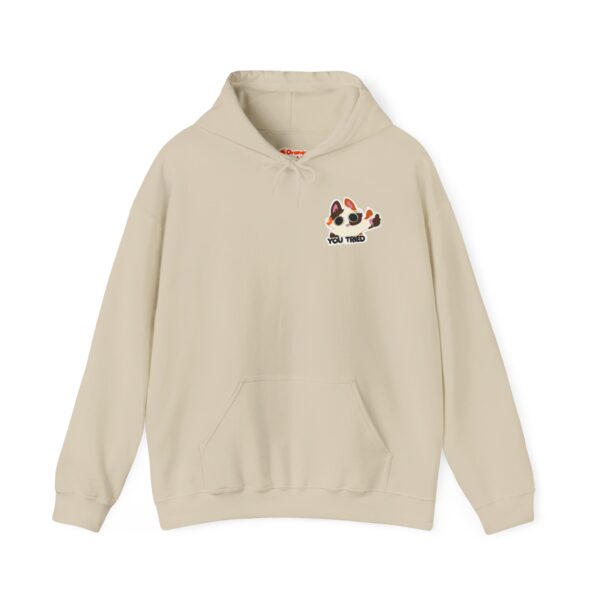 "You Tried" Hoodie - Image 3
