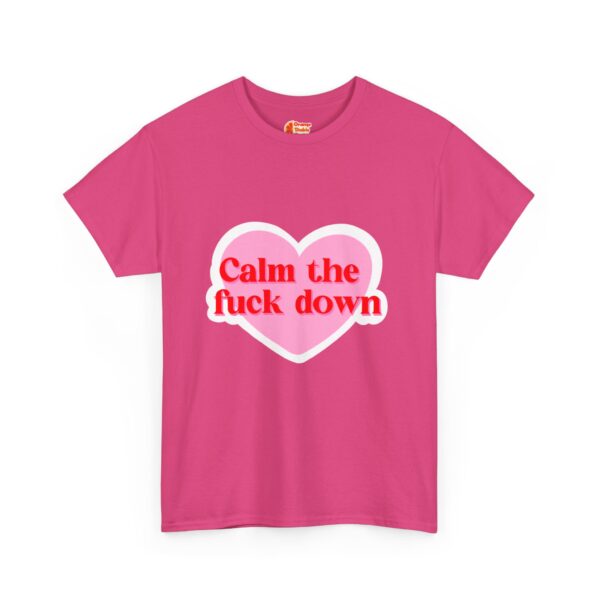 Calm the F Down T-Shirt - Image 6