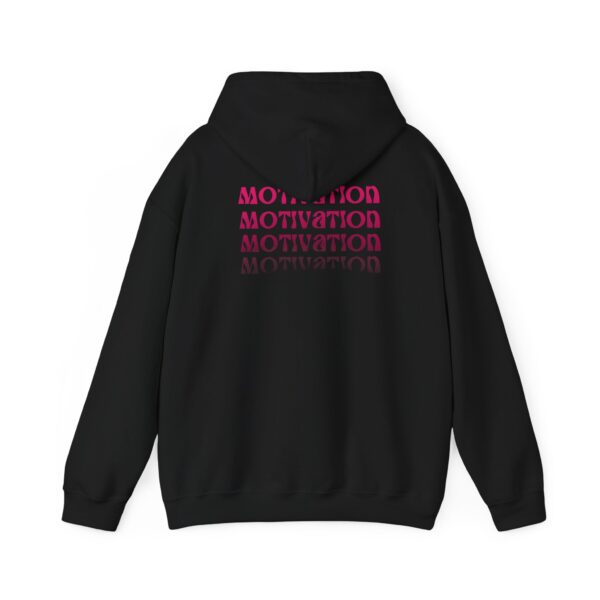 Motivation Hooded Sweatshirt - Image 3